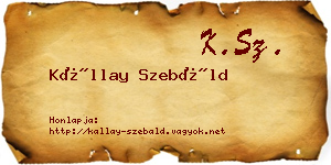 Kállay Szebáld névjegykártya